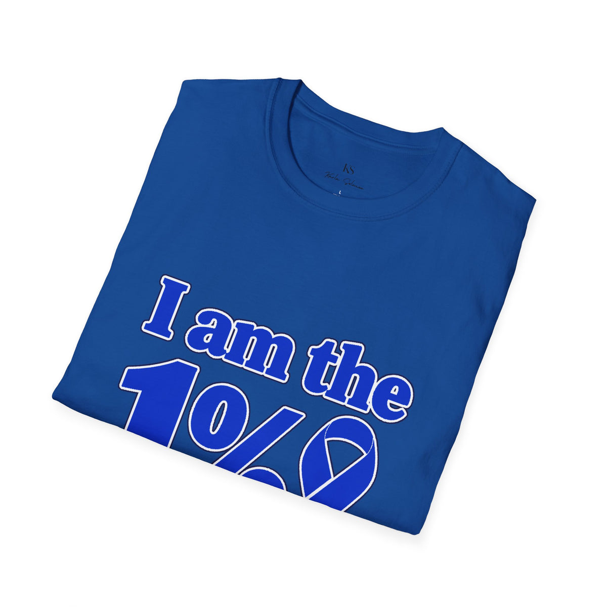 I Am the 1% Blue Ribbon T-Shirt