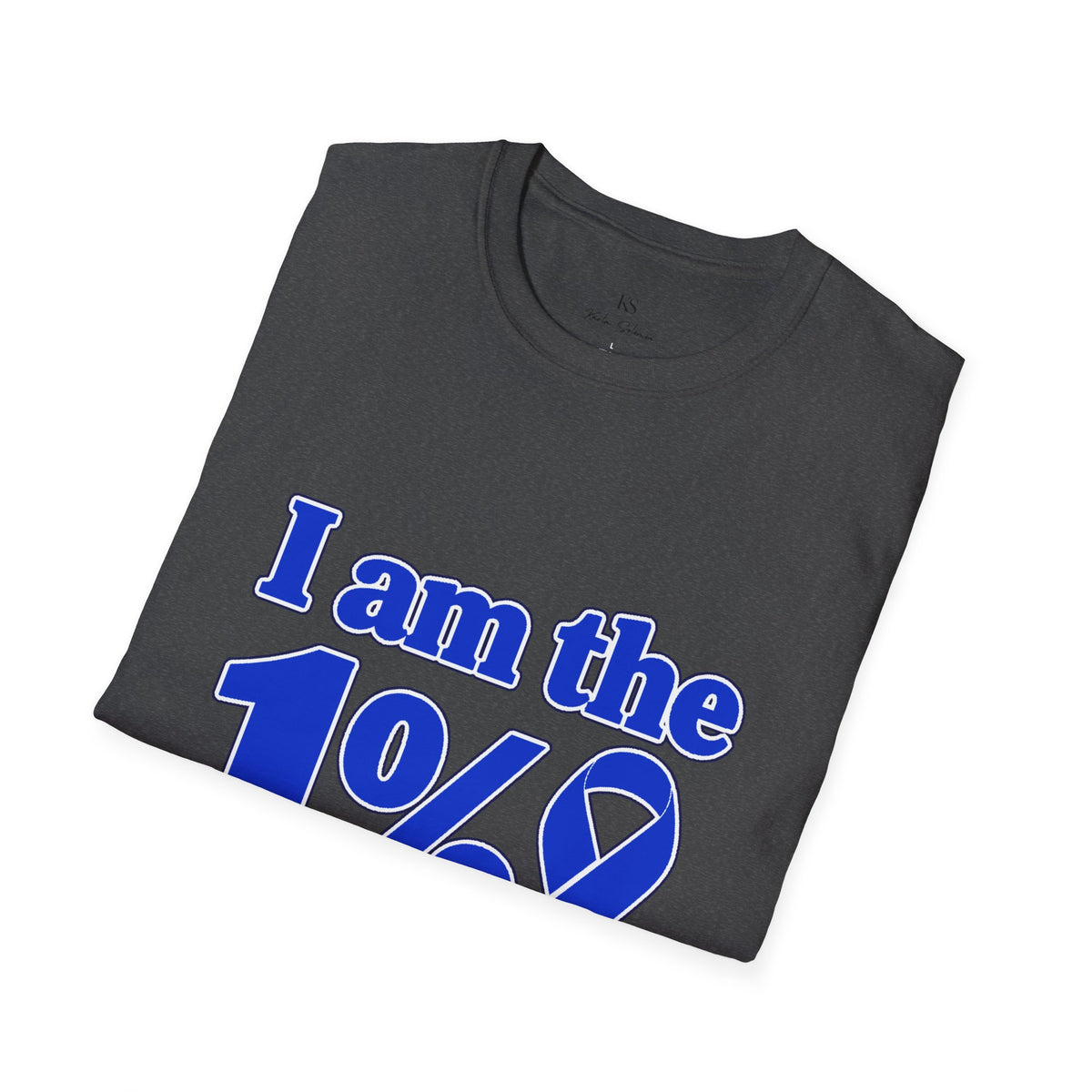 I Am the 1% Blue Ribbon T-Shirt